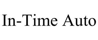 IN-TIME AUTO trademark