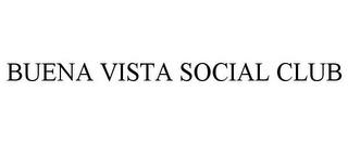 BUENA VISTA SOCIAL CLUB trademark