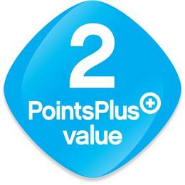 2 POINTSPLUS VALUE trademark