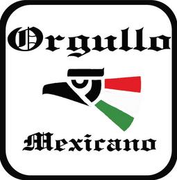 ORGULLO MEXICANO trademark