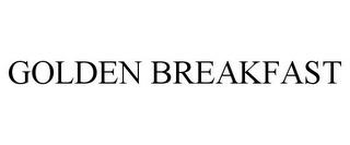 GOLDEN BREAKFAST trademark