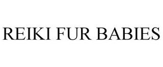 REIKI FUR BABIES trademark