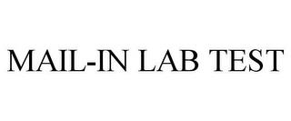 MAIL-IN LAB TEST trademark