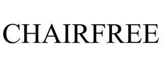 CHAIRFREE trademark