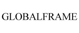 GLOBALFRAME trademark