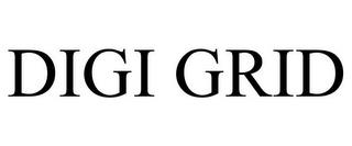 DIGI GRID trademark