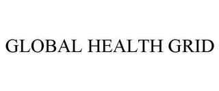 GLOBAL HEALTH GRID trademark