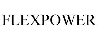 FLEXPOWER trademark