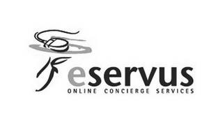 ESERVUS ONLINE CONCIERGE SERVICES trademark