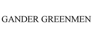 GANDER GREENMEN trademark