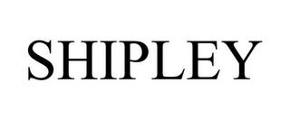 SHIPLEY trademark