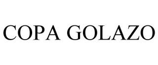 COPA GOLAZO trademark