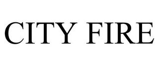 CITY FIRE trademark