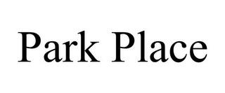 PARK PLACE trademark