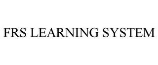 FRS LEARNING SYSTEM trademark