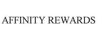 AFFINITY REWARDS trademark