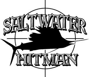 SALTWATER HITMAN trademark