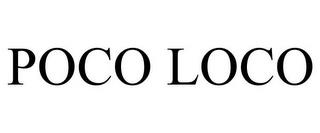 POCO LOCO trademark