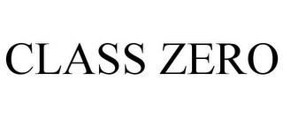 CLASS ZERO trademark