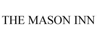 THE MASON INN trademark