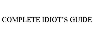 COMPLETE IDIOT'S GUIDE trademark