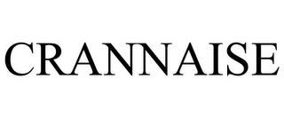 CRANNAISE trademark