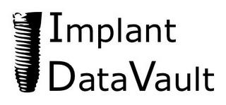 IMPLANTDATAVAULT trademark