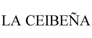 LA CEIBEÑA trademark