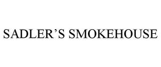 SADLER'S SMOKEHOUSE trademark