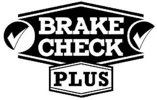 BRAKE CHECK PLUS trademark