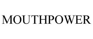 MOUTHPOWER trademark