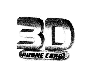 3D PHONE CARD trademark