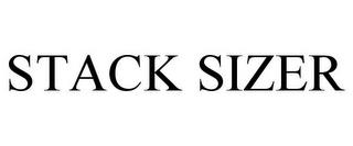 STACK SIZER trademark