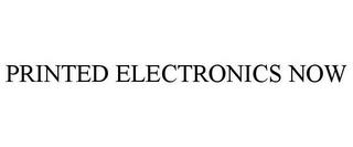 PRINTED ELECTRONICS NOW trademark