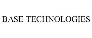 BASE TECHNOLOGIES trademark