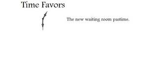 TIME FAVORS THE NEW WAITING ROOM PASTIME. trademark