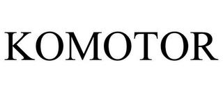 KOMOTOR trademark