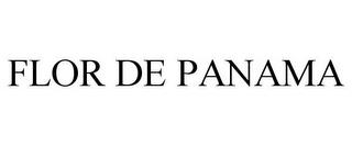 FLOR DE PANAMA trademark