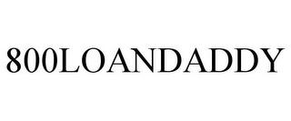 800LOANDADDY trademark