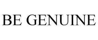 BE GENUINE trademark