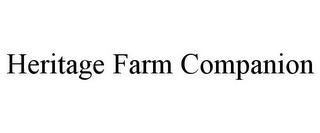 HERITAGE FARM COMPANION trademark