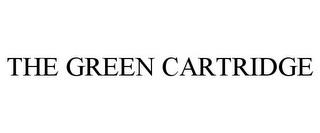 THE GREEN CARTRIDGE trademark