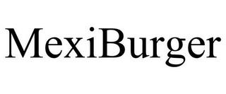 MEXIBURGER trademark