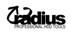 RADIUS PROFESSIONAL HDD TOOLS trademark