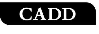 CADD trademark