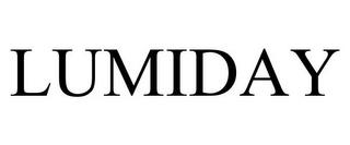 LUMIDAY trademark