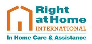 RIGHT AT HOME INTERNATIONAL IN HOME CARE & ASSISTANCE trademark