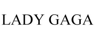 LADY GAGA trademark