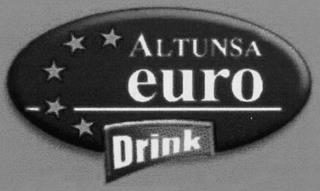 ALTUNSA EURO DRINK trademark