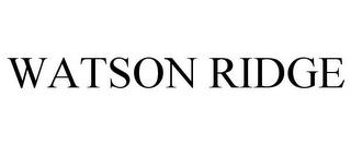 WATSON RIDGE trademark